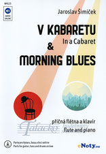 V kabaretu & Morning Blues + Audio Online / příčná flétna a klavír (online party pro kytaru, basu a 